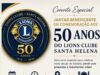 Lions Clube de Santa Helena promove jantar beneficente em comemoração aos seus 50 anos