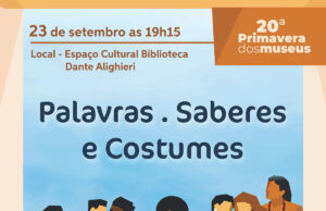Espaço Cultural Biblioteca Dante Alighieri recebe atividade da 20ª Primavera dos Museus em 23 de setembro Palavras e saberes