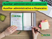 Acisa abre processo seletivo para auxiliar administrativo e comercial